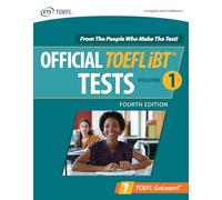 Official TOEFL iBT Tests Volume 1, Fourth Edition (TEST PREP)