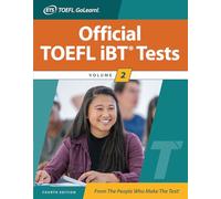 Official TOEFL IBT Tests Volume 2, Fourth Edition