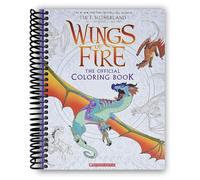 Official Wings of Fire Coloring Book [Spiral-bound] Brianna C. Walsh and Tui T. Sutherland