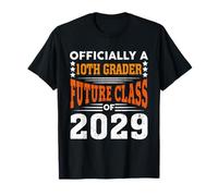 Officially 10th Grader Future Class 2029 First Day Sophomore T-Shirt