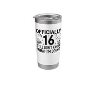 Officially 16 Still Don't Know What I'm Doing Stainless Steel Insulated Tumbler