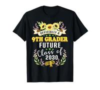 Officially a 9th Grader Future Class of 2030 Sunflower T-Shirt