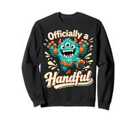 Officially a Handful Kids Funny Three Eyed Monster Birthday Sweatshirt