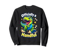 Officially a Handful Kids Toddlers Funny T-Rex Dino Birthday Sweatshirt