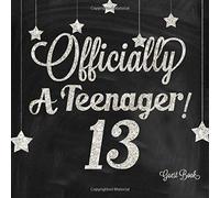 Officially A Teenager 13 Guest Book: Silver And Black 13th, Thirteenth Birthday Milestone Celebration Message Log, Keepsake Memory Book For Family and ... 8.5"x8.5" Paperback (Fabulous Collections)