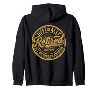 Officially Retired Est. 2026 Not My Problem Anymore Retire Zip Hoodie