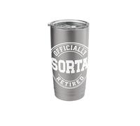Officially Sorta Retired Funny Retirement Humor Stainless Steel Insulated Tumbler