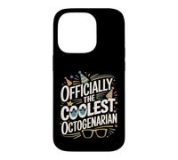 Officially The Coolest Octogenarian Eighty Birthday Case for iPhone 14 Pro