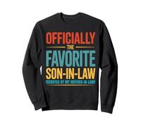 Officially The Favorite Son-in-Law Retro Funny Father’s Day Sweatshirt