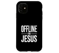 Offline For Jesus Faith Spiritual Growth. Case for iPhone 11
