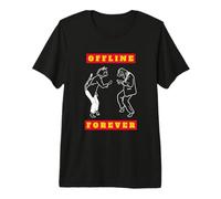 Offline Forever Digital Detox Analog Life Statement Premium T-Shirt