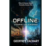 OFFLINE: Utopia unleashed: When AI chooses utopia, humanity chooses war.