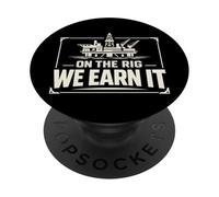 Offshore Driller Rig Driller Drill Floor Offshore Oil Worker PopSockets Adhesive PopGrip