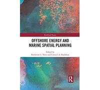Offshore Energy and Marine Spatial Planning (Earthscan Oceans)