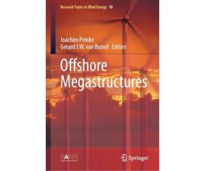 Offshore Megastructures (Research Topics in Wind Energy, 10)