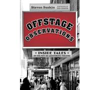 Offstage Observations: Inside Tales of the Not-So-Legitimate Theatre