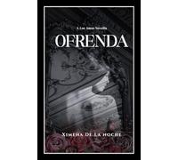 Ofrenda: A Los Amos Novella: 1
