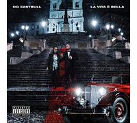 Og Eastbull - La Vita È Bella