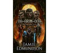 Og-Grim-Dog and The Dark Lord: 2 (Me Three)