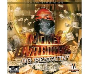 Og Penguin - Money Ova Bitches