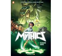 Ogaki, Jenny Philippe Dar - The Mythics #2 “Apocalypse Ahead” HC: Apocolypse Ahead