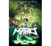 Ogaki, Jenny Philippe Dar - The Mythics #2 “Apocalypse Ahead” PB: Apocolypse Ahead