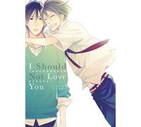 Ogawa, Chise - I Should Not Love You