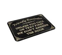 OGBD Front Entrance Decor Friendly Reminder Unless You Call Or Text First We Don'T Answer The Mat Fall Front Porch Decor Anti Slip Mat(40X60CM)