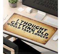 OGBD Funny Desk Accessories For Work I Thought Getting Old Would Take Longer. Mouse Pad Funny Lunch Mouse Pad Mouse Pads For Desk