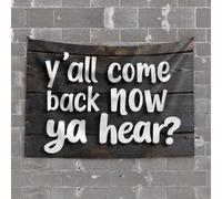 OGBD Hanging Decor Door Y'All Come Back Now, Ya Hear? Tapestry Garden Gifts Patio Decor(100X150CM)