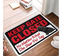 OGBD Inside Door Mats For Home Entrance Keep Gate Closed No Matter What The Shar Pei Say Doormat Door Mat Rug Cool Stuff For Boys(40X60CM)