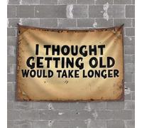OGBD Man Cave Bar I Thought Getting Old Would Take Longer. Tapestry Funny Kitchen Decor Bedroom Door Decorations(75X100CM)