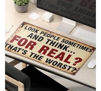 OGBD Mouse Pad Work Funny I Look People Sometimes And Think... For Real? That'S The Worst? Mouse Pad Computer Mat For Desk Large Mousepad