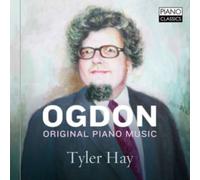 Tyler Hay - John Ogdon: Piano Works
