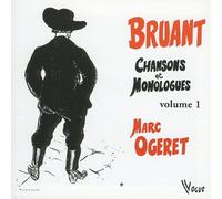 Ogeret, Marc - Chante Bruant Vol 1