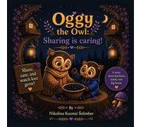 Oggy the Owl: Sharing is caring