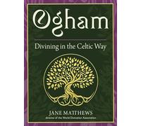 Ogham: Divining in the Celtic Way (25-Card Deck and 192-Page Guidebook)