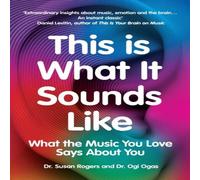 Ogi Ogas This Is What It Sounds Like Paperback Book Ogi Ogas Multicolor