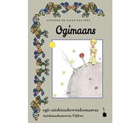 Ogimaans: The Little Prince in Anishinaabemowin