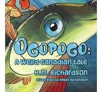 Ogopogo: A Weird Canadian Tale
