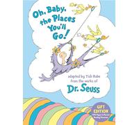 Oh, Baby, the Places You'll Go! Gift Edition: With Pages to Record Reading Memories (Dr. Seuss Nursery Collection)
