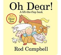 Oh Dear!: A lift-the-flap book