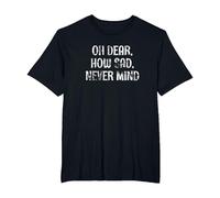 OH Dear, How SAD, Never Mind - Grunge I Don't Care Graphic T-Shirt, Men's Big and Tall, Black, 2X Tall