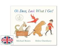 OH DEAR, LOOK WHAT I GOT Michael Rosen HARDCOVER BRAND NEW 1-2 DAYS DELIVERY