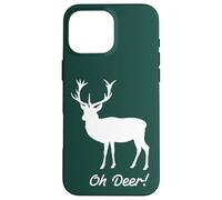 Oh Deer! Funny Woodland Stag Case for iPhone 16 Pro Max