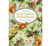 Oh du herrliche Weihnachtszeit: Gedichte & Gedanken