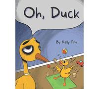 Oh, Duck