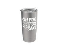 Oh for Fox Sake - Funny Fox Stainless Steel Insulated Tumbler