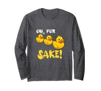 Oh For Rubber Duckie Sake Funny Duck Long Sleeve T-Shirt