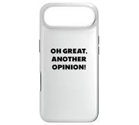 "Oh great, another opinion", funny sayings Case for iPhone Air
